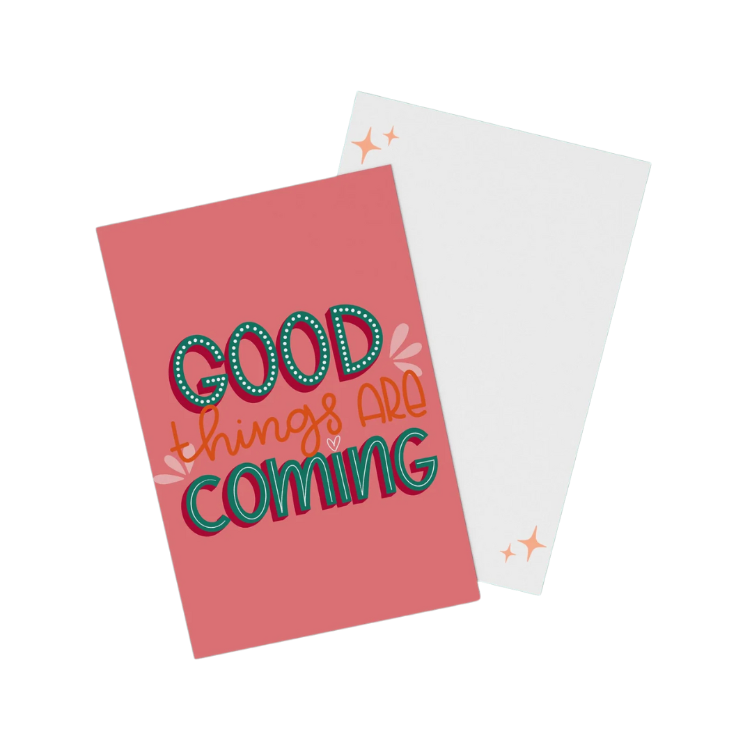 Wenskaart Good things are coming